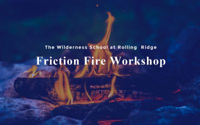 Friction Fire Workshop